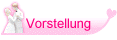 Vorstellung